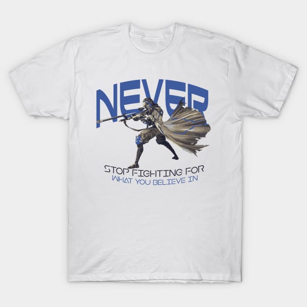 Never stop fighting T-Shirt by Digitalgarz